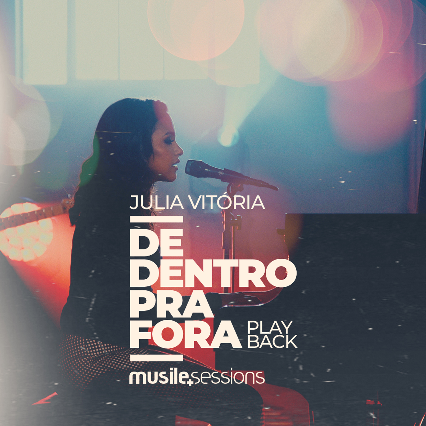 JULIA VITÓRIA DE DENTRO PRA FORA (PLAYBACK)